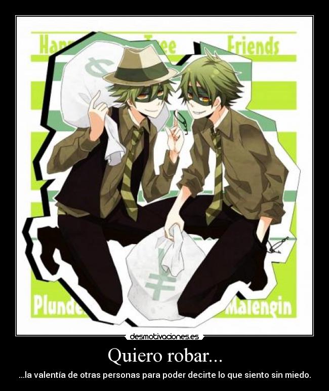 carteles happy tree friends shiftylifty valor ladrones robas valentia desmotivaciones