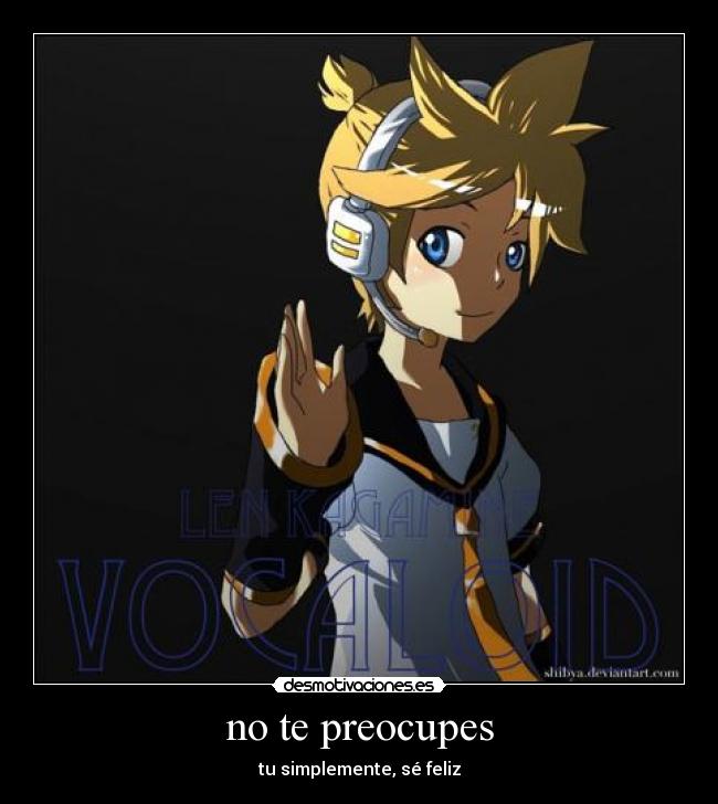 no te preocupes - 