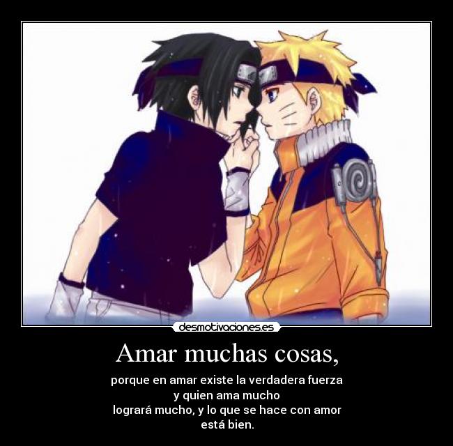 Amar muchas cosas, - porque en amar existe la verdadera fuerza
y quien ama mucho
logrará mucho, y lo que se hace con amor
está bien.