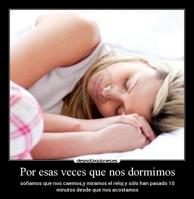 Por esas veces que nos dormimos -