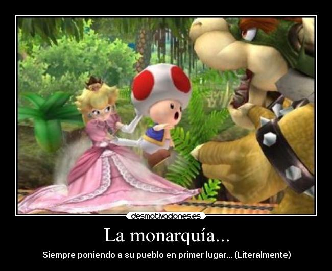 La monarquía... -