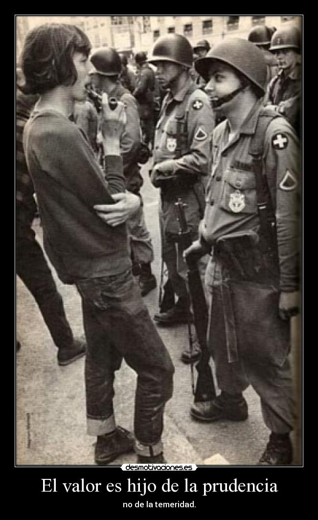 El valor es hijo de la prudencia -