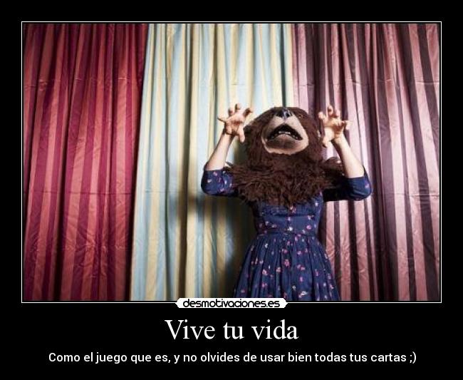 Vive tu vida -