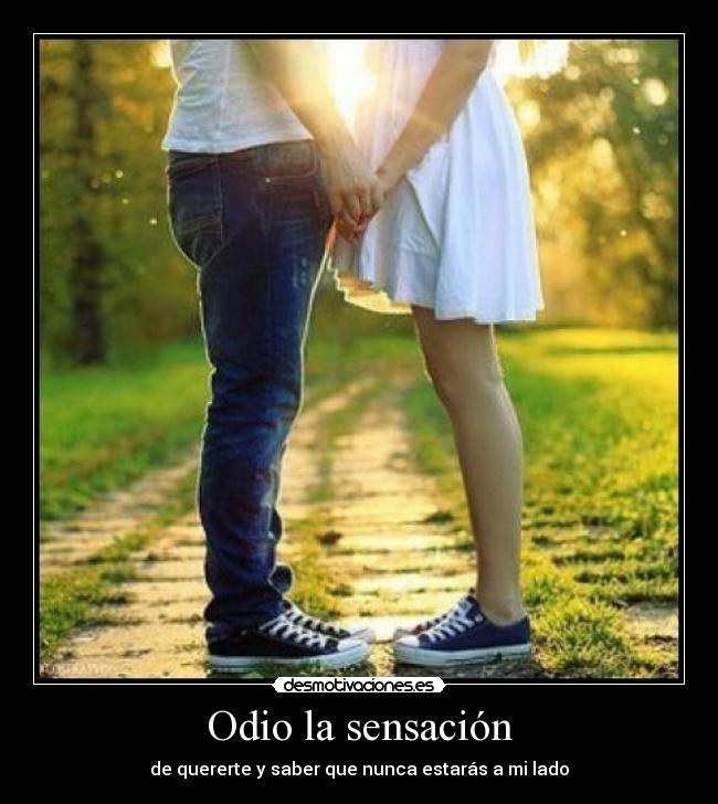 Odio la sensación - 