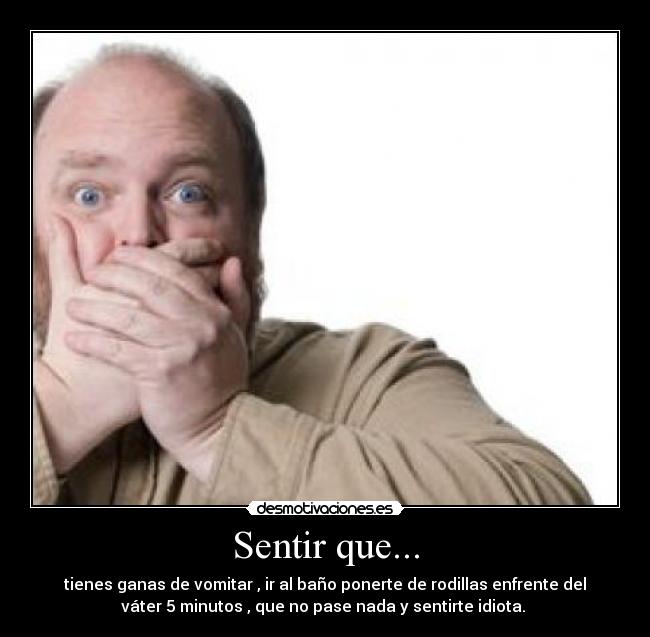 Imágenes y Carteles de VOMITAR Pag. 12 Desmotivaciones