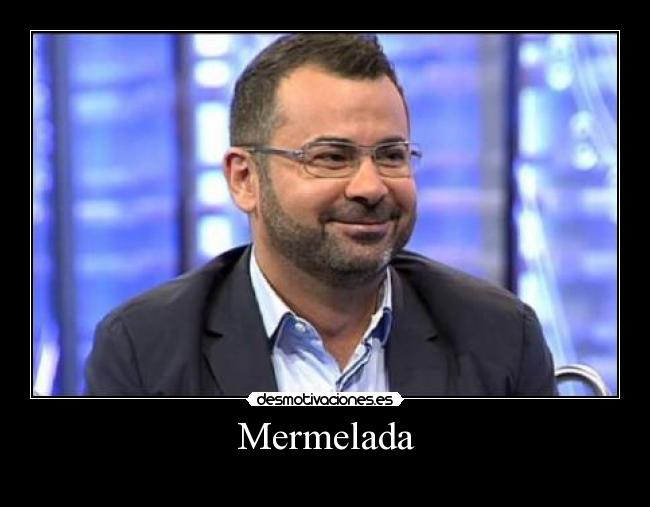 Mermelada -