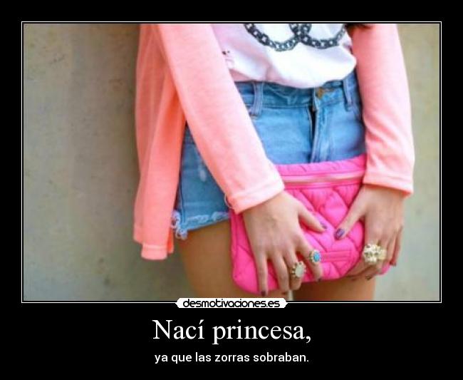 Nací princesa, -
