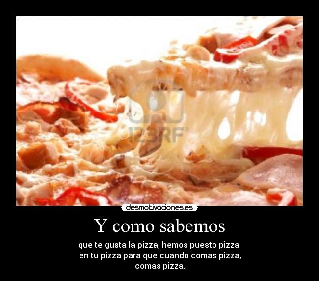 Y como sabemos - 