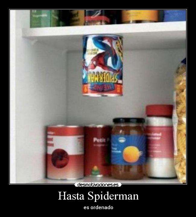 Hasta Spiderman - es ordenado