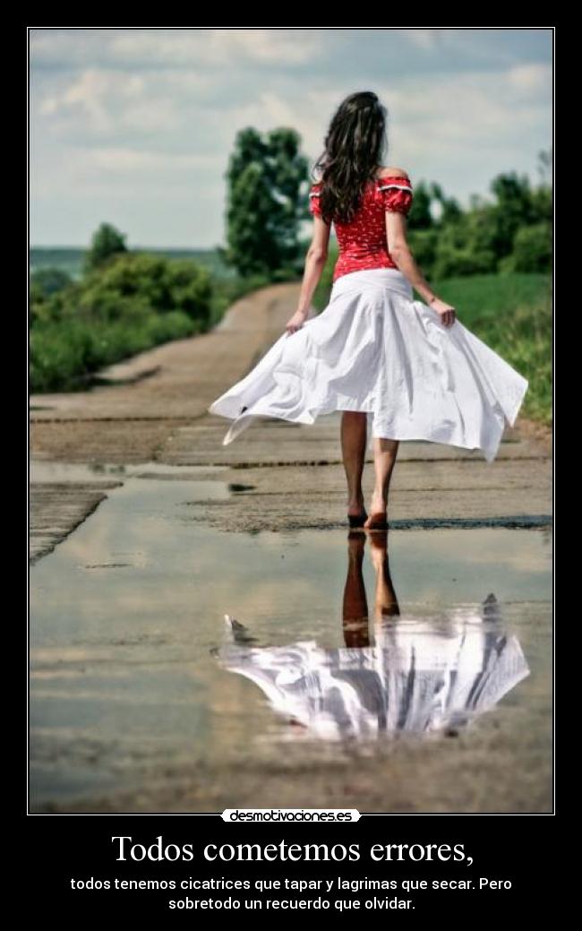 Todos cometemos errores, - 