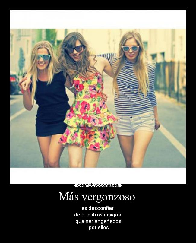 Más vergonzoso  - 
