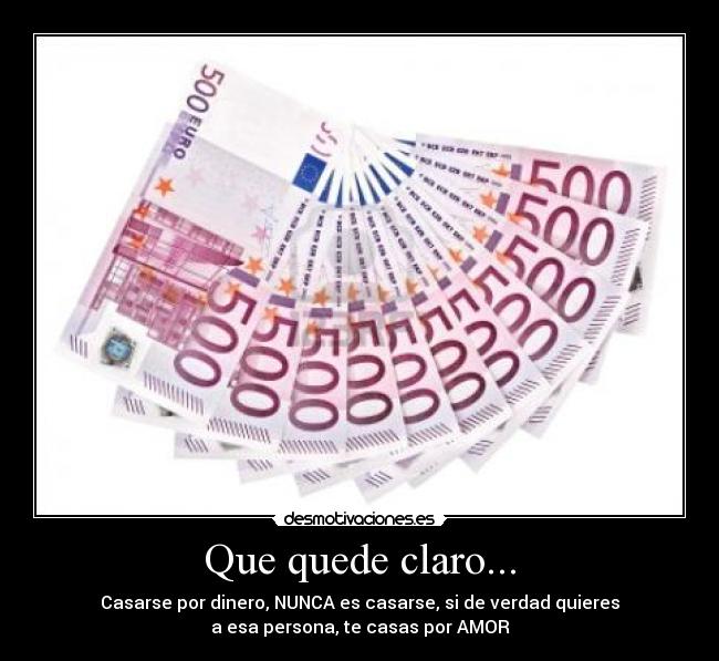 Que quede claro... - 
