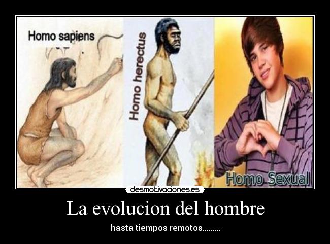 La evolucion del hombre -