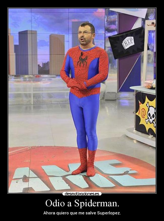 carteles odio odio superheroes salvame desmotivaciones