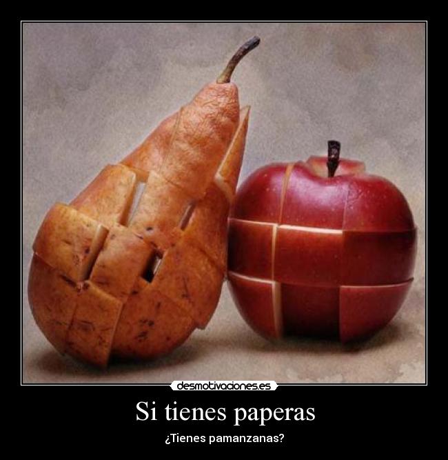 Si tienes paperas -
