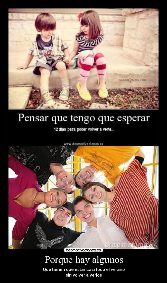 Porque hay algunos -