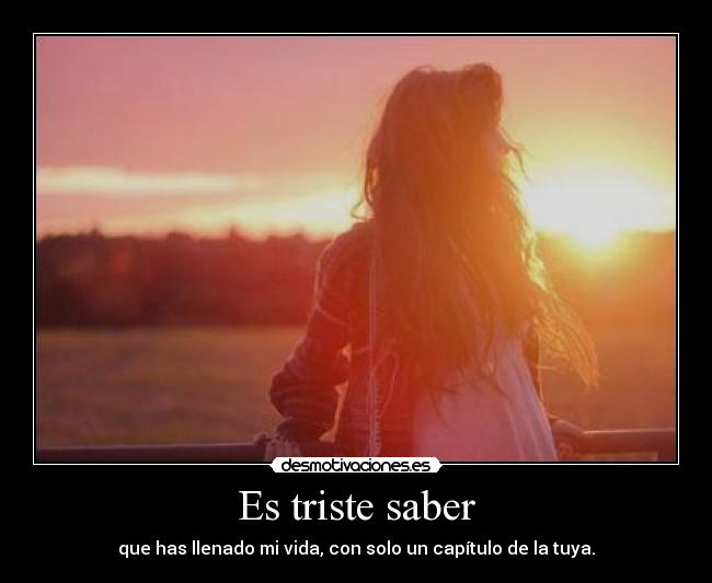 Es triste saber - 
