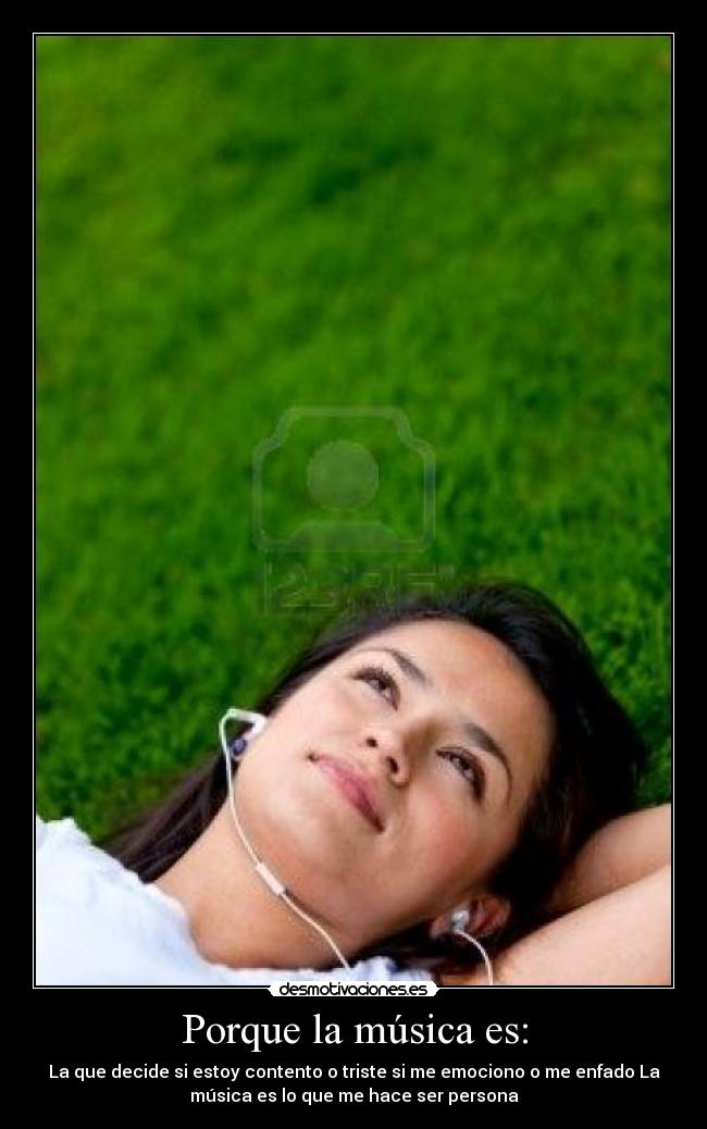 Porque la música es: -