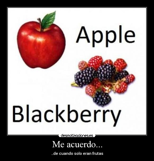 Me acuerdo... - ..de cuando solo eran frutas