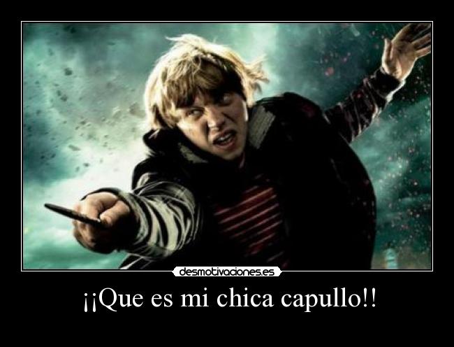 ¡¡Que es mi chica capullo!! - 