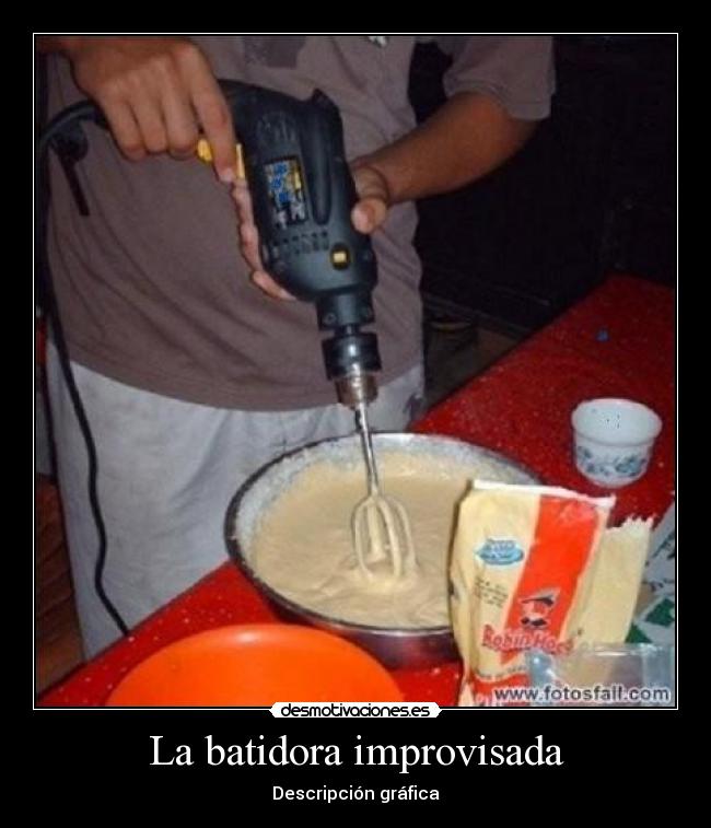 La batidora improvisada - Descripción gráfica