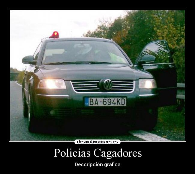 Policias Cagadores - 
