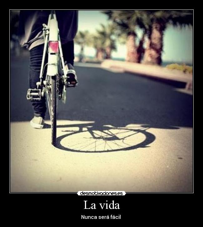 La vida -