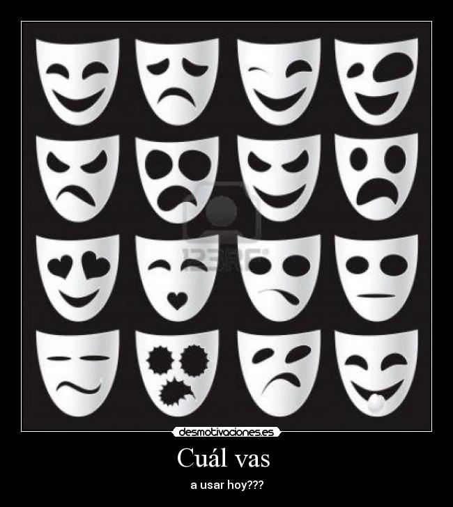 Cuál vas - a usar hoy???