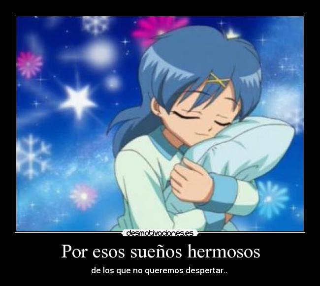 Por esos sueños hermosos -