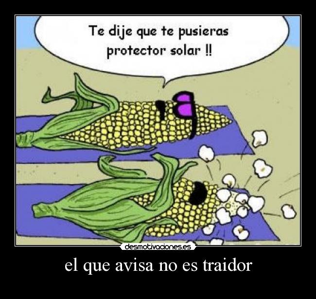el que avisa no es traidor - 