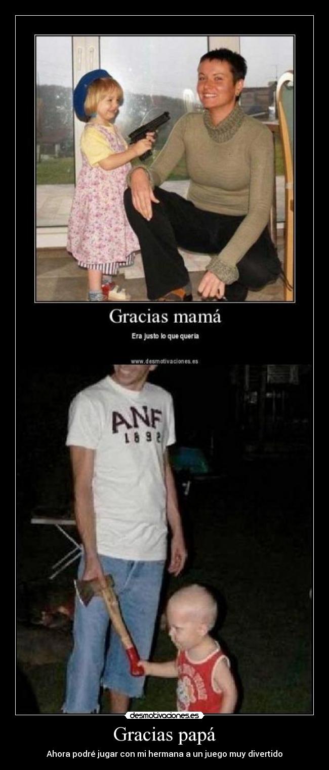 Gracias papá - Ahora podré jugar con mi hermana a un juego muy divertido