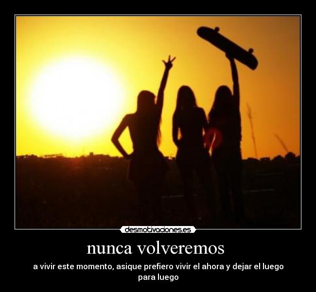 nunca volveremos  - 