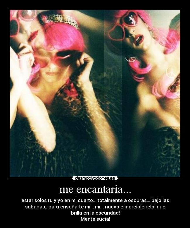 me encantaria... - 