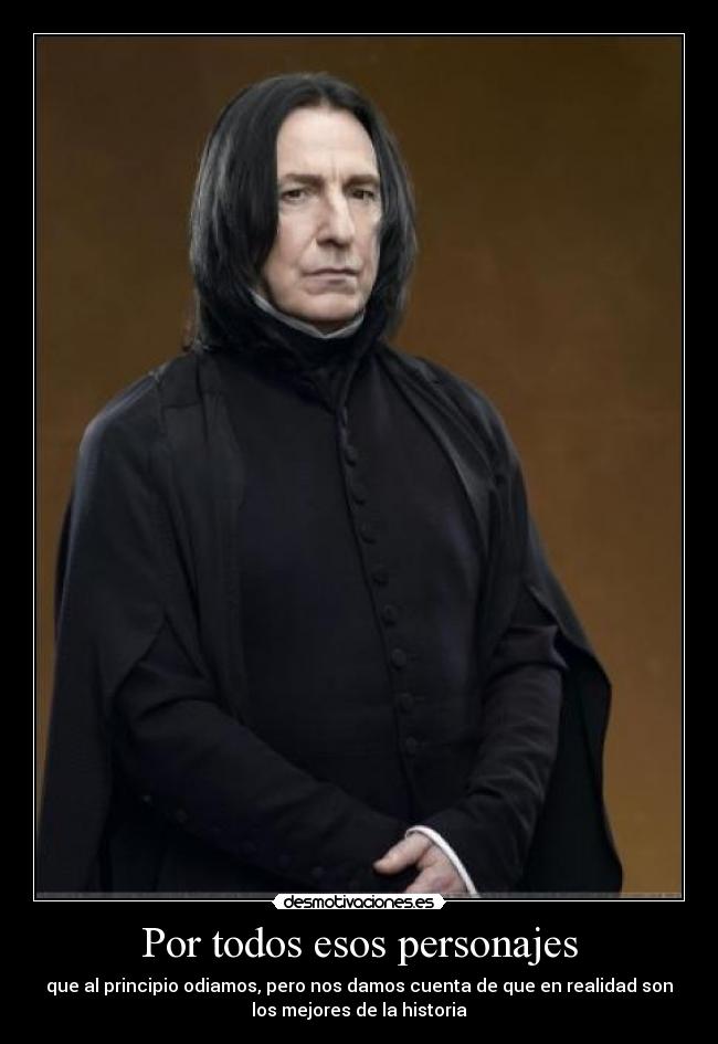 carteles personajes historia fantasia severus snape harry potter desmotivaciones