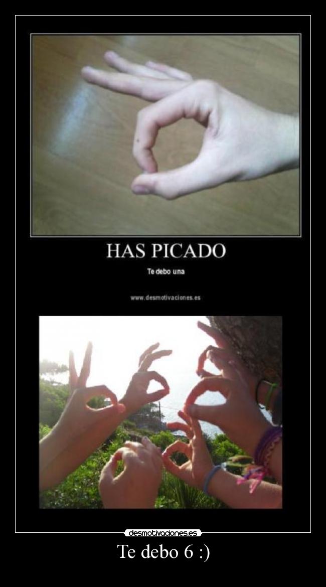 Te debo 6 :) -