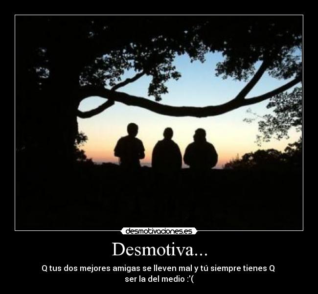 Desmotiva... -