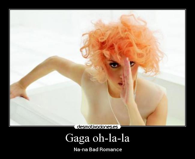 Gaga oh-la-la - 