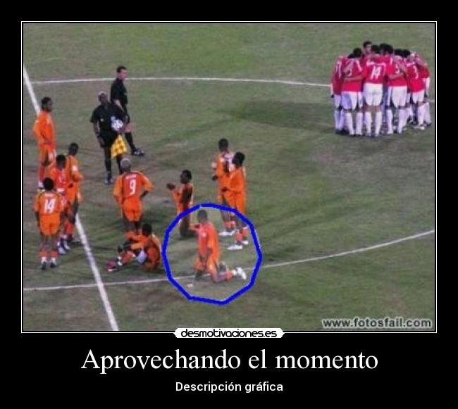 Aprovechando el momento - Descripción gráfica