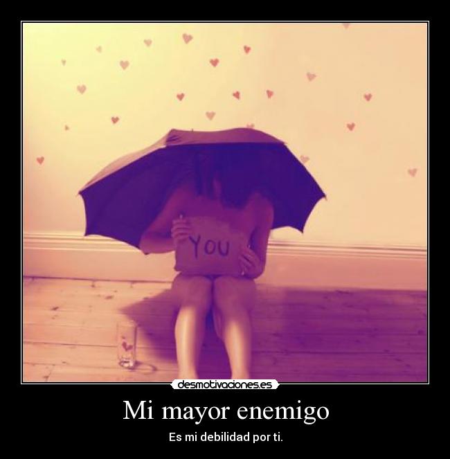Mi mayor enemigo - 