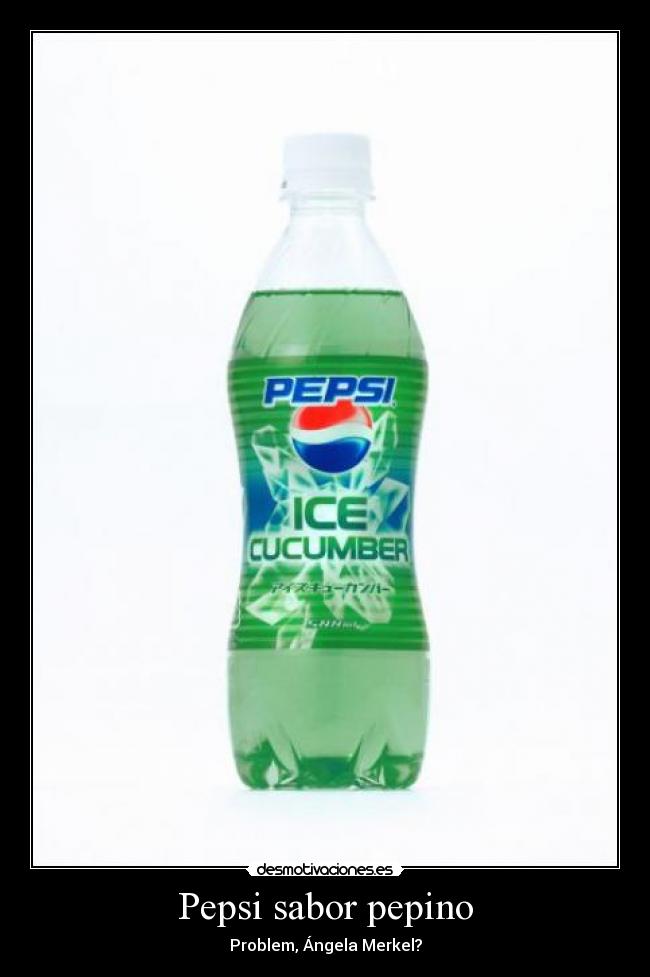 Pepsi sabor pepino -