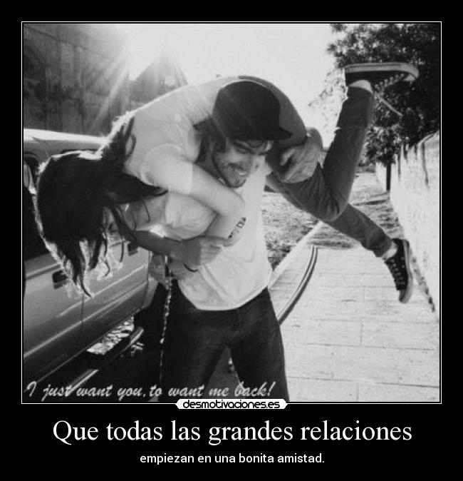 Que todas las grandes relaciones -