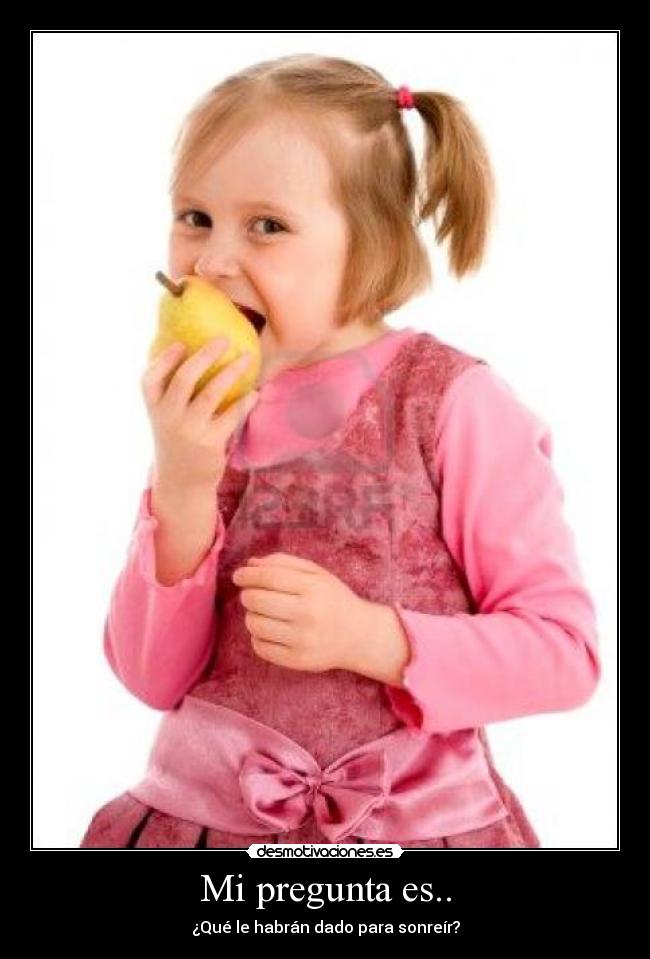 Mi pregunta es.. -