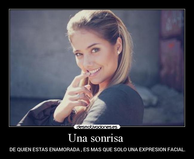 Una sonrisa -