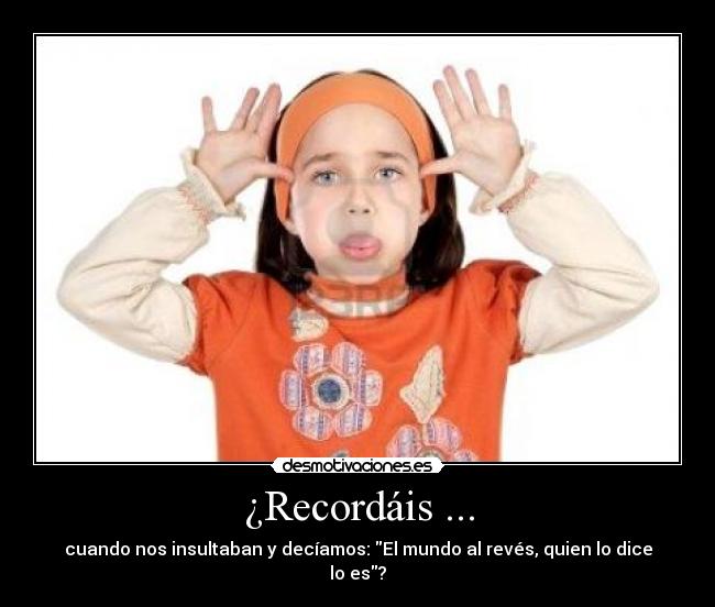 ¿Recordáis ... -