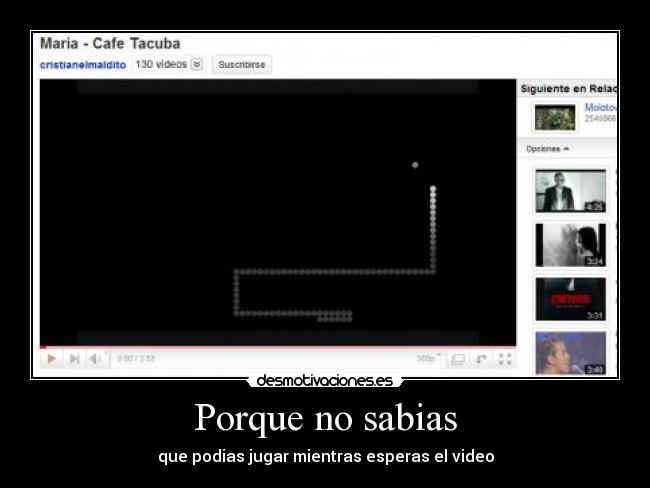 Porque no sabias - que podias jugar mientras esperas el video