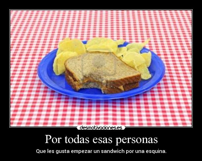 Por todas esas personas -