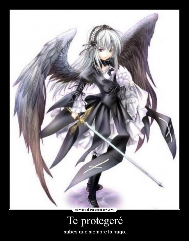 Te protegeré - sabes que siempre lo hago.