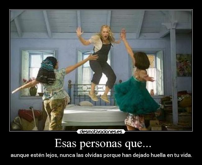  Esas personas que... - 