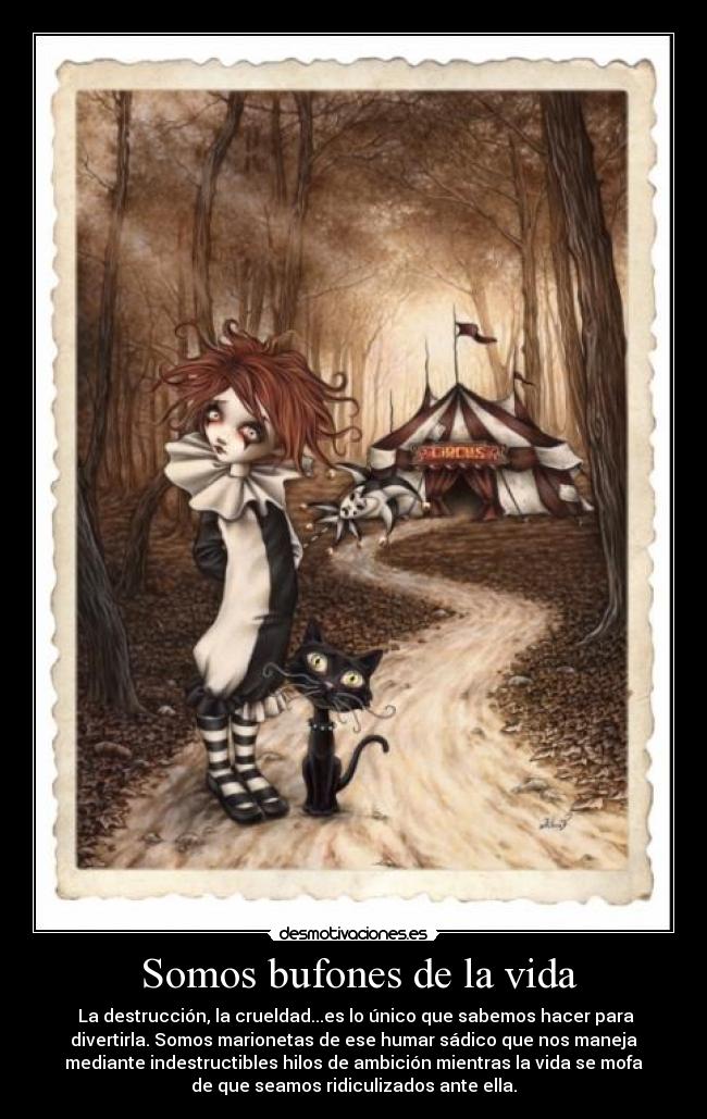  Somos bufones de la vida - 