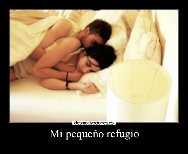 Mi pequeño refugio - 